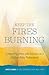 Keep The Fires Burning: Conquering stress and burnout as a Mother-Baby Professional