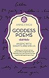 Goddess Poems: An Epic with Chants and Spells