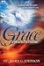 Grace Orphans No More: A Pastor's Journey into the arms of the Father's Love