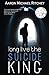 Long Live The Suicide King