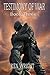 Testimony of War Book Three