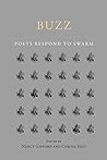 Buzz: Poets Respond to Swarm (Shoreline Voices Project) Buzz: Poets Respond to Swarm (Shoreline Voices Project)