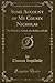 Some Account of My Cousin Nicholas, Vol. 2 of 3 (Classic Reprint): To Which Is Added, the Rubber of Life