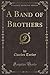 A Band of Brothers by Charles Turley
