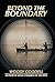 Beyond the Boundary