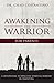 Awakening the Warrior for P...