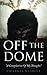Off The Dome: A Compilation...