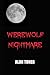 Werewolf Nightmare