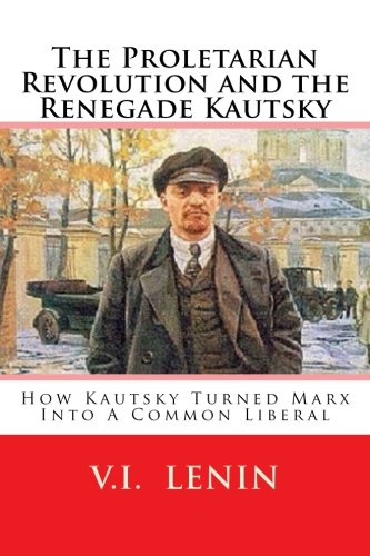The Proletarian Revolution and the Renegade Kautsky