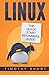 Linux: The Quick Start Begi...