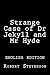 Strange Case of Dr Jekyll and Mr Hyde