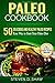 Paleo Cookbook - 50 Delicio...