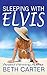 Sleeping with Elvis