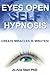 Eyes Open Self Hypnosis: Cr...