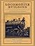 Locomotive Building: Construction of a Steam Engine for Railway Use
