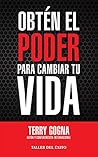 Obtén el poder para cambiar tu vida