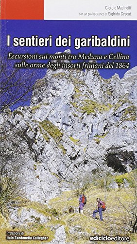 I sentieri dei Garibaldini (Paperback)