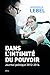 Dans l'intimité du pouvoir: Journal politique 2012-2014