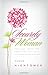 Securely Woman: Practical Truths for Embracing Your Role as a Christian Woman