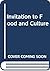 Invitation to Food and Culture