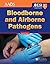 Bloodborne and Airborne Pathogens by Robin E. Bishop
