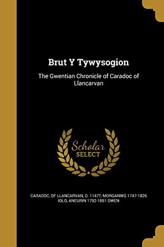 Brut Y Tywysogion: The Gwentian Chronicle of Caradoc of Llancarvan (Paperback)