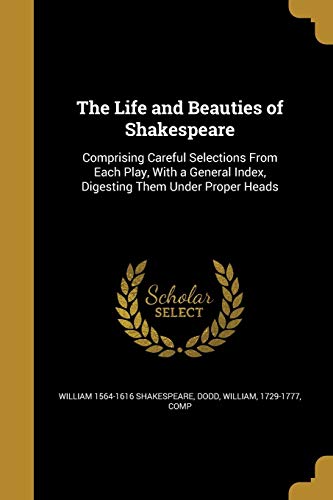 The Life and Beauties of Shakespeare (Paperback)