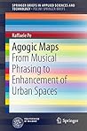 Agogic Maps: From...