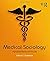 Medical Sociology by William C. Cockerham