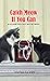 Catch Meow If You Can by Patricia Fry