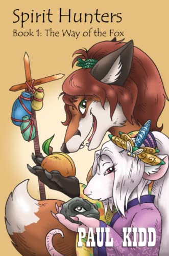 Spirit Hunters - Book 1: The Way of the Fox