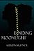 Binding Moonlight