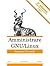 Amministrare GNU/Linux - Quarta edizione (Italian Edition)