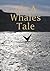 It's A Whales Tale by Caroline Freedman