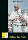 Les 7 dons de l'Esprit-Saint (French Edition)