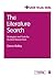 The Literature Search: Strategies and Tools for Student Researchers (SAGE Study Skills Series)