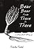 Bear Bear from There to There by Trisha Todd