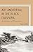 Art and Ritual in the Black Diaspora: Archetypes of Transition (The Black Atlantic Cultural Series: Revisioning Artistic, Historical, Literary, Psychological, and Sociological Perspectives)