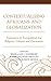 Contextualizing Africans and Globalization: Expressions in Sociopolitical and Religious Contents and Discontents