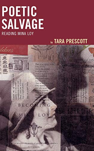 Poetic Salvage: Reading Mina Loy (Hardcover)