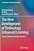 The New Development of Technology Enhanced Learning: Concept, Research and Best Practices (Lecture Notes in Educational Technology)