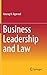 Business Leadership and Law by Anurag K Agarwal