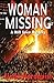 Woman Missing: A Mill Town Mystery