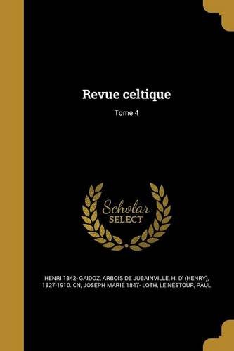 Revue celtique; Tome 4 (French Edition)