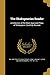 The Shakspearian Reader: A Collection of the Most Approved Plays of Shakspeare: Carefully Revised