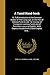 A Tamil Hand-book: Or, Full Introduction to the Common Dialect of That Language, on the Plan of Ollendorf and Arnold : for the Use of Foreigners ... Copious Vocabularies (Tamil-English, And...