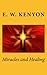Miracles and Healing