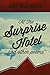 At the Surprise Hotel and O...