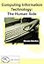 Computing Information Technology: The Human Side