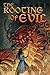 The Rooting of Evil (The Trencit Legacy #2)
